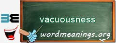 WordMeaning blackboard for vacuousness